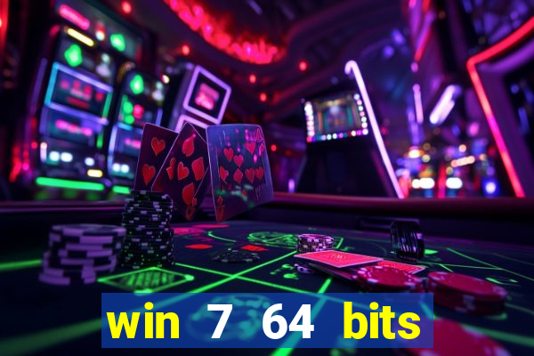 win 7 64 bits download iso